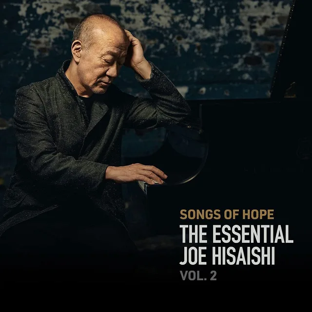 Joe Hisaishi Songs Of Hope: The Essential…Vol 2 (2CD) 