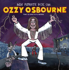 Flu Hartberg Min Første Bok Om Ozzy Osbourne (BOK)