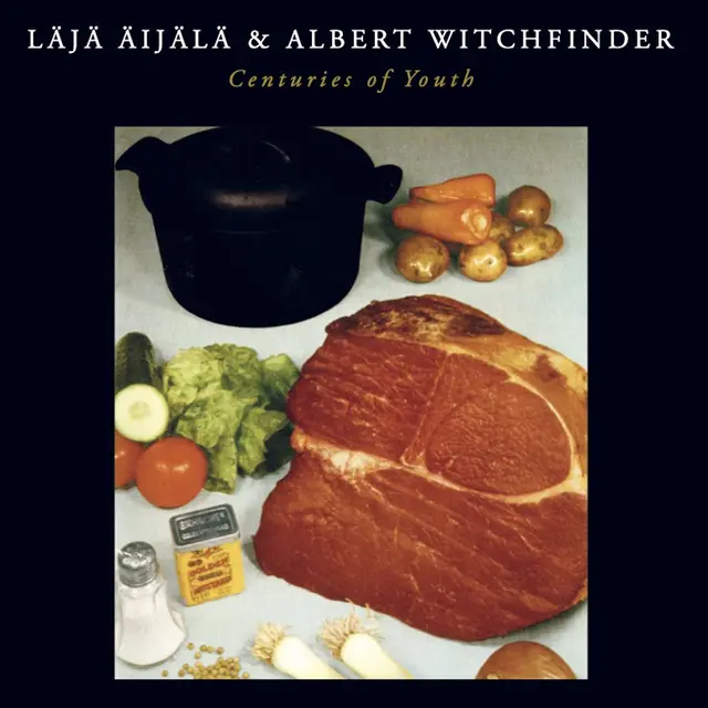 Läjä Äijälä & Albert Witchfinder Centuries Of Youth (LP) 