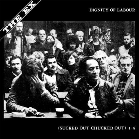 The Ex Dignity Of Labour (LP) 