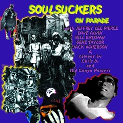 Soulsuckers On Parade Soulsuckers On Parade (LP)