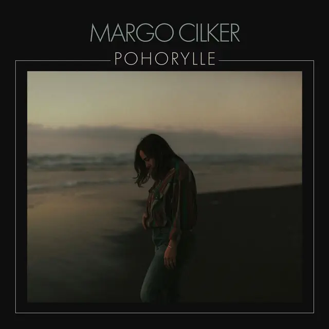 Margo Cilker Pohorylle (LP) 