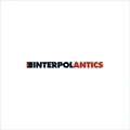 Interpol Antics (CD)