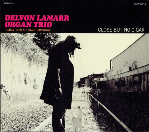 Delvon Lamarr Organ Trio Close But No Cigar (CD) 