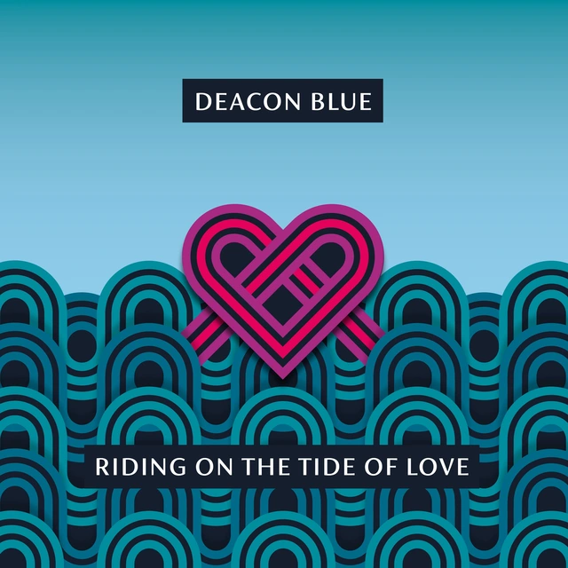 Deacon Blue Riding On The Tide Of Love (CD) 