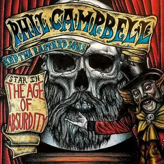 Phil Campbell And The Bastard Sons The Age Of Absurdity (CD)