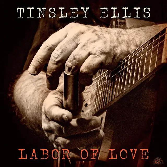 Tinsley Ellis Labor Of Love - LTD (LP) 