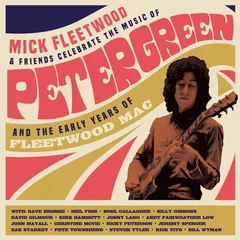 Mick Fleetwood &amp; Friends Celebrate The Music Of Peter Green (2CD)