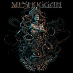 Meshuggah The Violent Sleep Of Reason (CD)