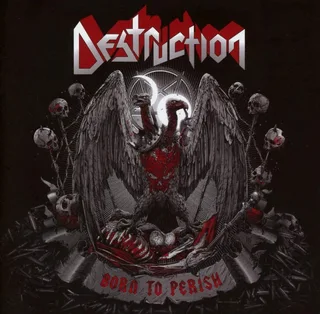 Destruction Born To Perish (CD)