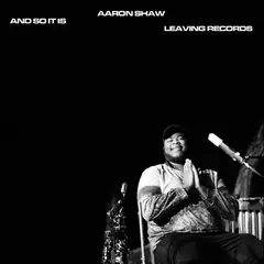 Aaron Shaw And So It Is (LP)
