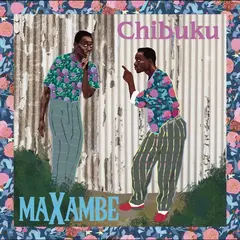 Chibuku Maxambe (LP)