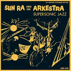 Sun Ra &amp; His Arkestra Supersonic Jazz (2LP)
