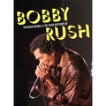 Bobby Rush Chicken Heads: A 50-Year History… (4CD)