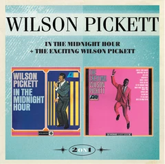 Wilson Pickett In The Midnight Hour/The Exciting… (CD)