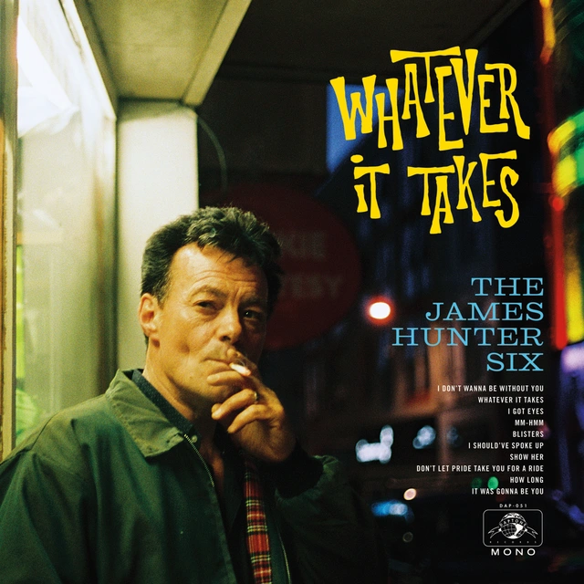 The James Hunter Six Whatever It Takes (CD) 