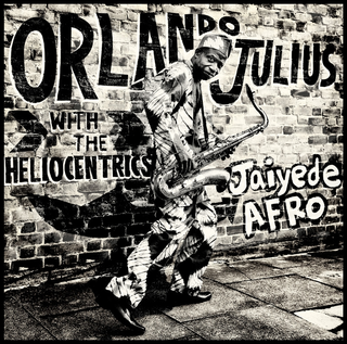 Orlando Julius With The Heliocentrics Jaiyede Afro (CD)