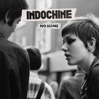 Indochine No Name (4) (12")
