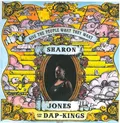 Sharon Jones &amp; The Dap Kings Give The People What They Want (CD)