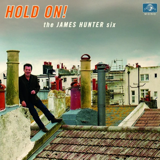 The James Hunter Six Hold On (CD) 
