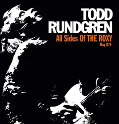 Todd Rundgren All Sides Of The Roxy - May 1978 (3CD)