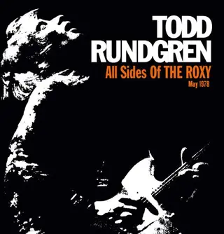 Todd Rundgren All Sides Of The Roxy - May 1978 (3CD)