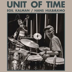 Egil Kalman / Hans Hulbækmo Unit Of Time (LP)