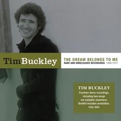 Tim Buckley The Dream Belongs To Me: Rare And… (CD)