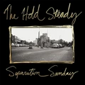 The Hold Steady Separation Sunday: 20 Year… - LTD (2LP)