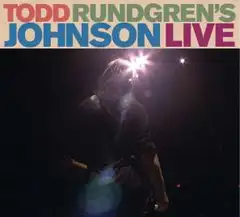 Todd Rundgren Todd Rundgren's Johnson Live (CD+DVD)