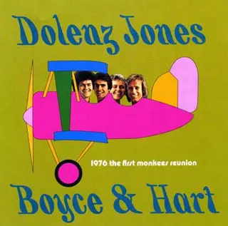 Dolenz/Jones/Boyce &amp; Heart 1976 The First Monkees Reunion (CD)
