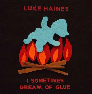 Luke Haines I Sometimes Dream Of Glue (CD)