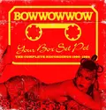Bow Wow Wow Your Box Set Pet: The Complete… (3CD)