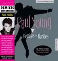 Paul Young Remixes And Rarities (2CD)