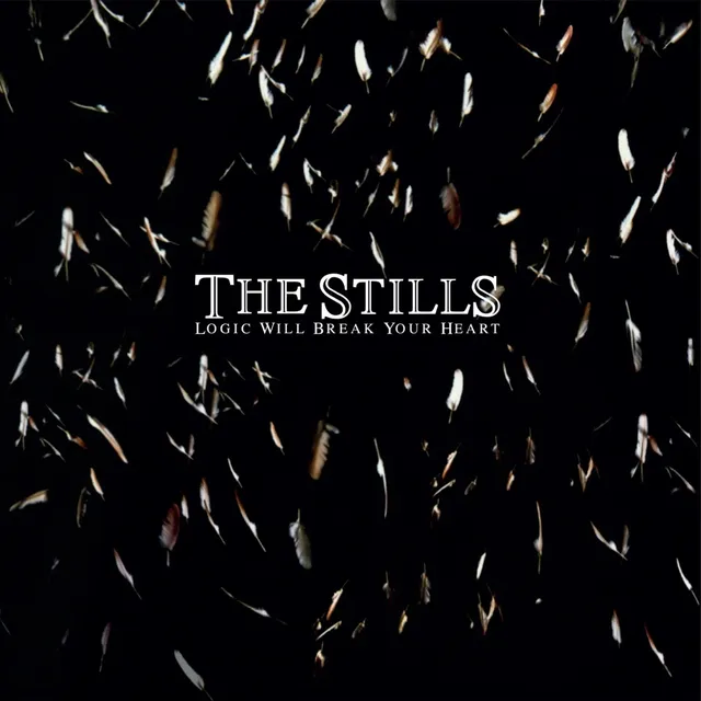 The Stills Logic Will Break Your Heart - LTD (2LP) 