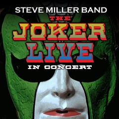 Steve Miller Band The Joker: Live In Concert (CD)