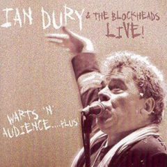 Ian Dury &amp; The Blockheads Live! Warts 'N' Audience (CD)