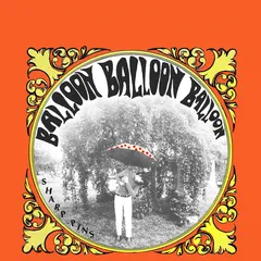 Sharp Pins Balloon Balloon Balloon (LP)