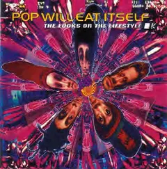 Pop Will Eat Itself Looks Or The Lifestyle (2CD)