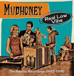 Mudhoney Real Low Vibe: The Complete… (4CD)
