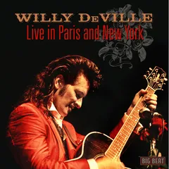 Willy DeVille Live In Paris And New York (CD)