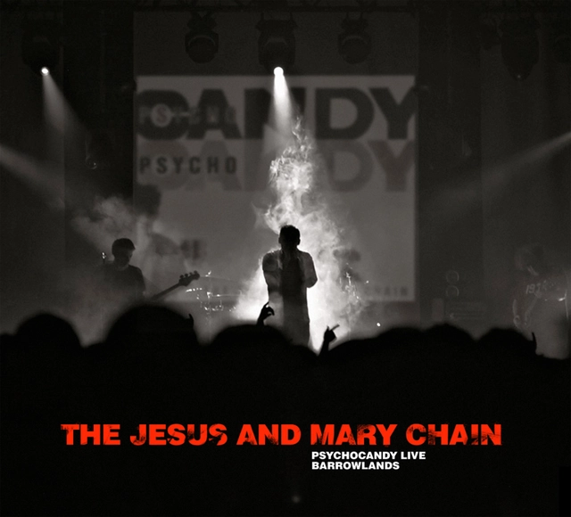 The Jesus And Mary Chain Psychocandy Live Barrowlands (CD) 