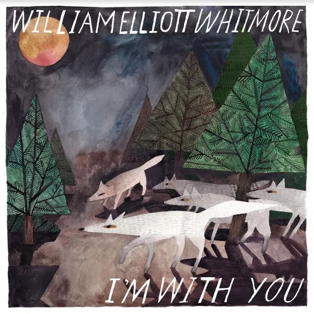 William Elliott Whitmore I'm With You (CD) 
