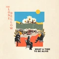 The Lone Bellow What A Time To Be Alive (CD)