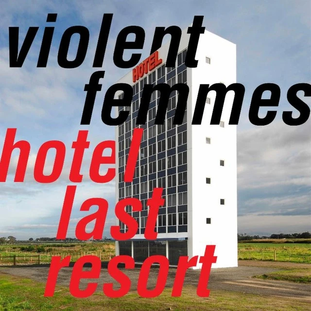 Violent Femmes Hotel Last Resort (CD) 