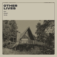 Other Lives For Their Love (CD)