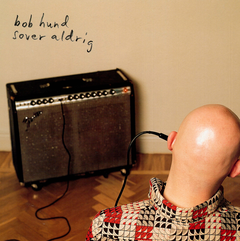 Bob Hund Bob Hund Sover Aldrig (CD)