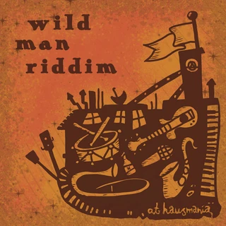 Wild Man Riddim At Hausmania (LP)