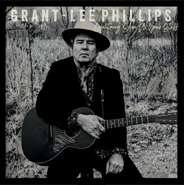 Grant-Lee Phillips Lightning Show Us Your Stuff (CD) 