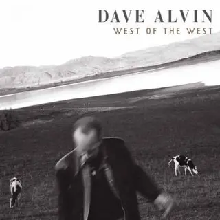 Dave Alvin West Of The West (CD)